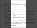 Introduction to Cost Accounting, part of syllabus of Accounting and Auditing for CSS/PMS