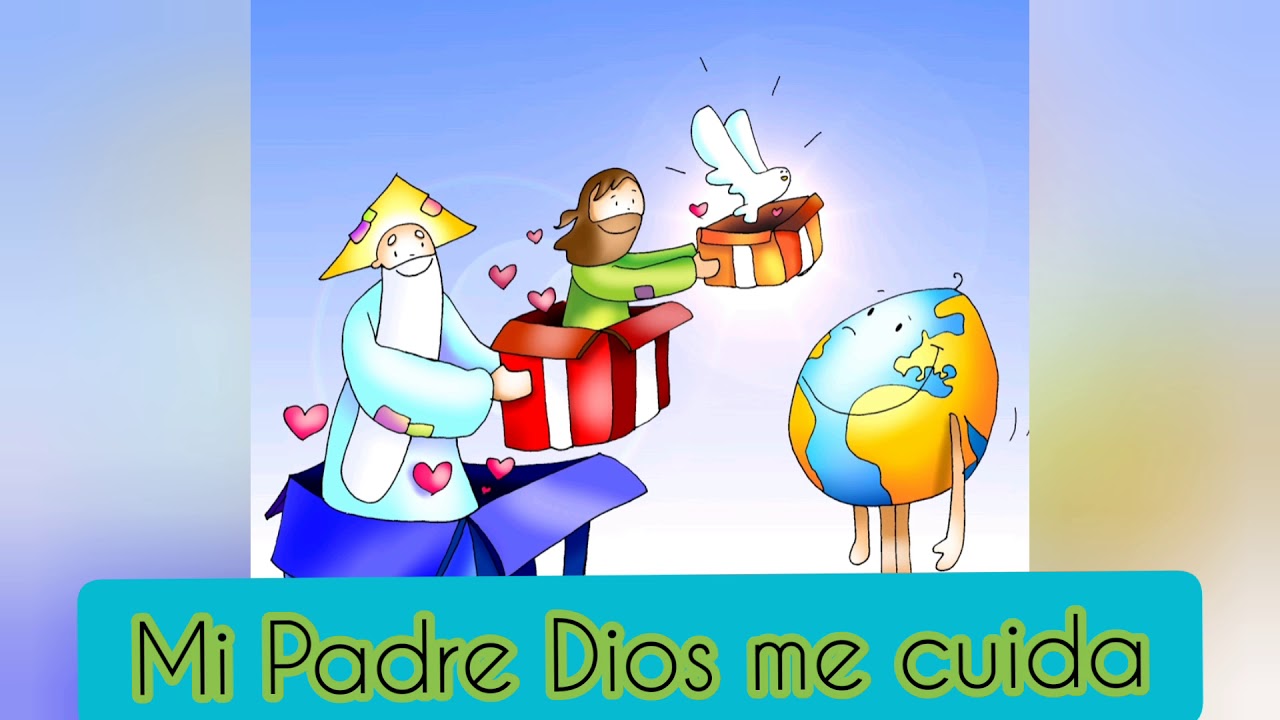 Catequesis 1 etapa- Mi Padre Dios me cuida - YouTube