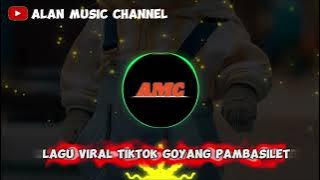 Viral lagu tiktok goyang pambasilet terbaru remix ( KHO JIBRAN GMP)