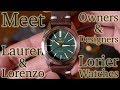 Take Time, w/Lauren & Lorenzo Ortega - Owners of Lorier Watches - What Makes Lorier Special?
