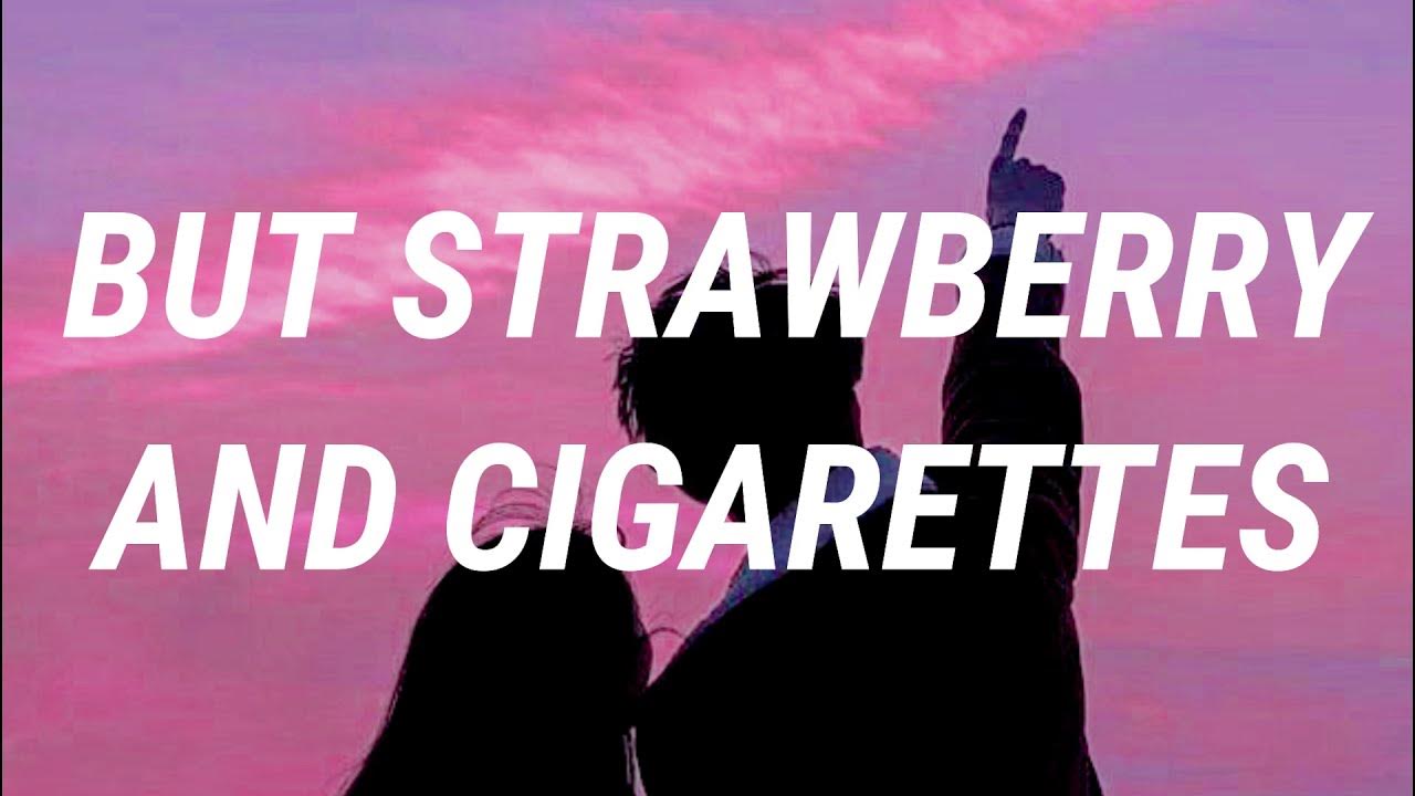STRAWBERRY AND CIGARETTES; Troye Sivan karaoke YouTube