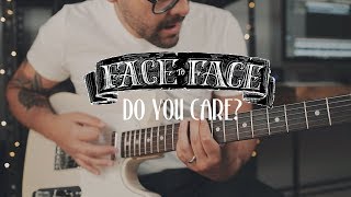 Face to Face - Do You Care? (Guitar Cover)