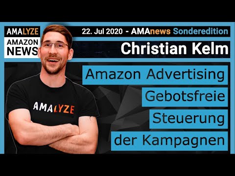 Amazon News [Gebotsfrei steuern] #AMAnews Sonderedition - Amazon Advertising - Christian Otto Kelm