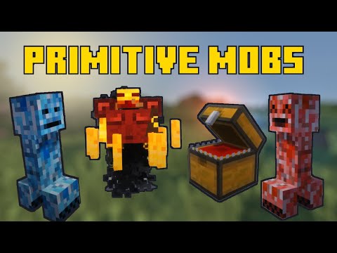 PRIMITIVE MOBS -