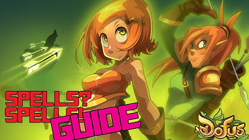Spells? Spells! | Guide to Dofus