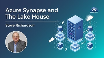 Azure Synapse and The Lake House with Steve Richardson