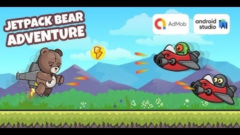 انشاء التطبيق الخاص بك مجانا في خطوات سهلة  Jetpack Bear Adventure - Shooter Game Android Studio Pro