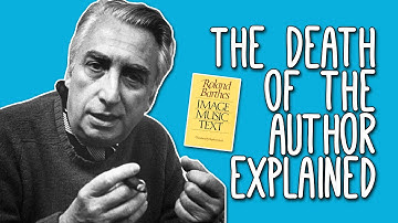 De dood van de auteur: WTF? Roland Barthes
