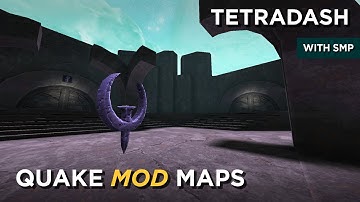 Quake Maps - Tetradash