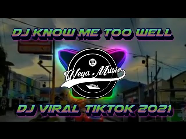 Dj know me too well slowed || Dj know me too well remix || Dj know me too well viral tiktok 2021 class=