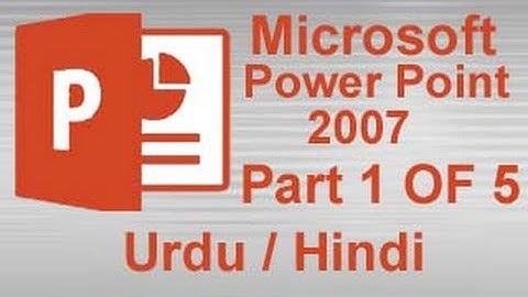 Microsoft powerpoint  2007 / 2010 in Urdu / Hindi : 1 of 5 Home / Insert