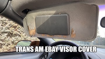 Ebay Sun Visor on 98 Trans Am