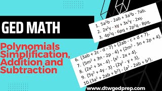 GED Math - Polynomials Simplification, Addition and Subtraction