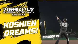 Kings of Spring (Episode 26) - Professional Baseball Spirits 2024-2025