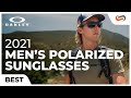 5 Best Oakley Polarized Sunglasses for Men in 2021! | SportRx