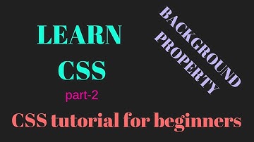 CSS Background | CSS Tutorial for beginners(part-2)| Web Development | Bangla Tutorial