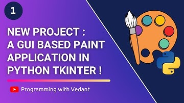 Paint Application in Tkinter | Python GUI Development| Part I | Tutorial #16