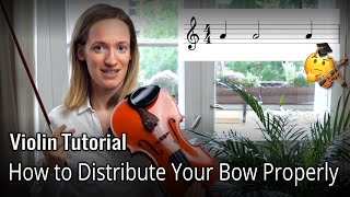Learn About Bow Distribution And Bow Speed | Violin Tutorial
