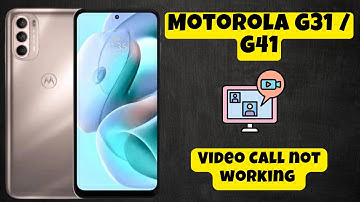 Video Call not working Motorola G31 / G41 || How to solve video call issues || Video call problem