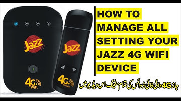 How to Manage All Setting Your Jazz 4G WiFi Devises In Urdu