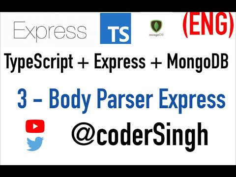 3. TypeScript - Express - Mongo - BodyParse For JSON Data