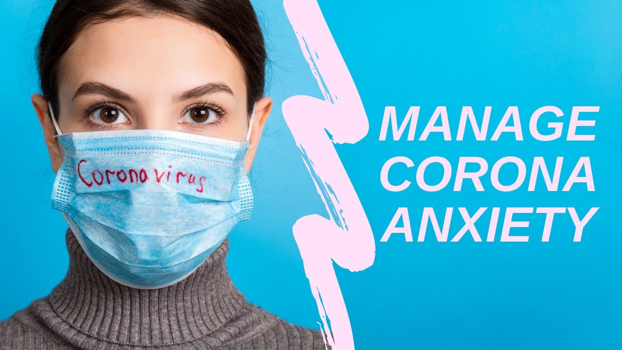 Psychological Tips to Overcome Coronavirus (covid-19) Anxiety - YouTube