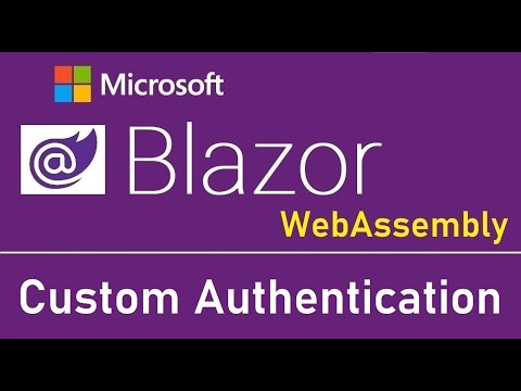 Blazor WebAssembly : Custom Authentication - EP11