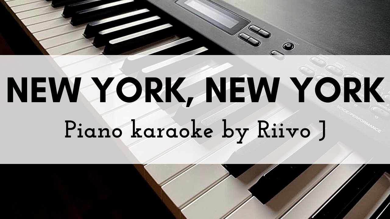 Frank Sinatra New York, New York (Piano Karaoke Instrumental) YouTube
