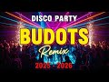 Budots Dance Craze 2026 💃 NONSTOP Disco Party Mix