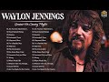Waylon jennings greatest hits 2022  waylon jennings best songs
