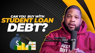 Buying A House When You Have Student Loan Debt *What You NEED To Get Approved*