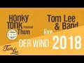 Tom lee   live at honky tonk thun dr wind