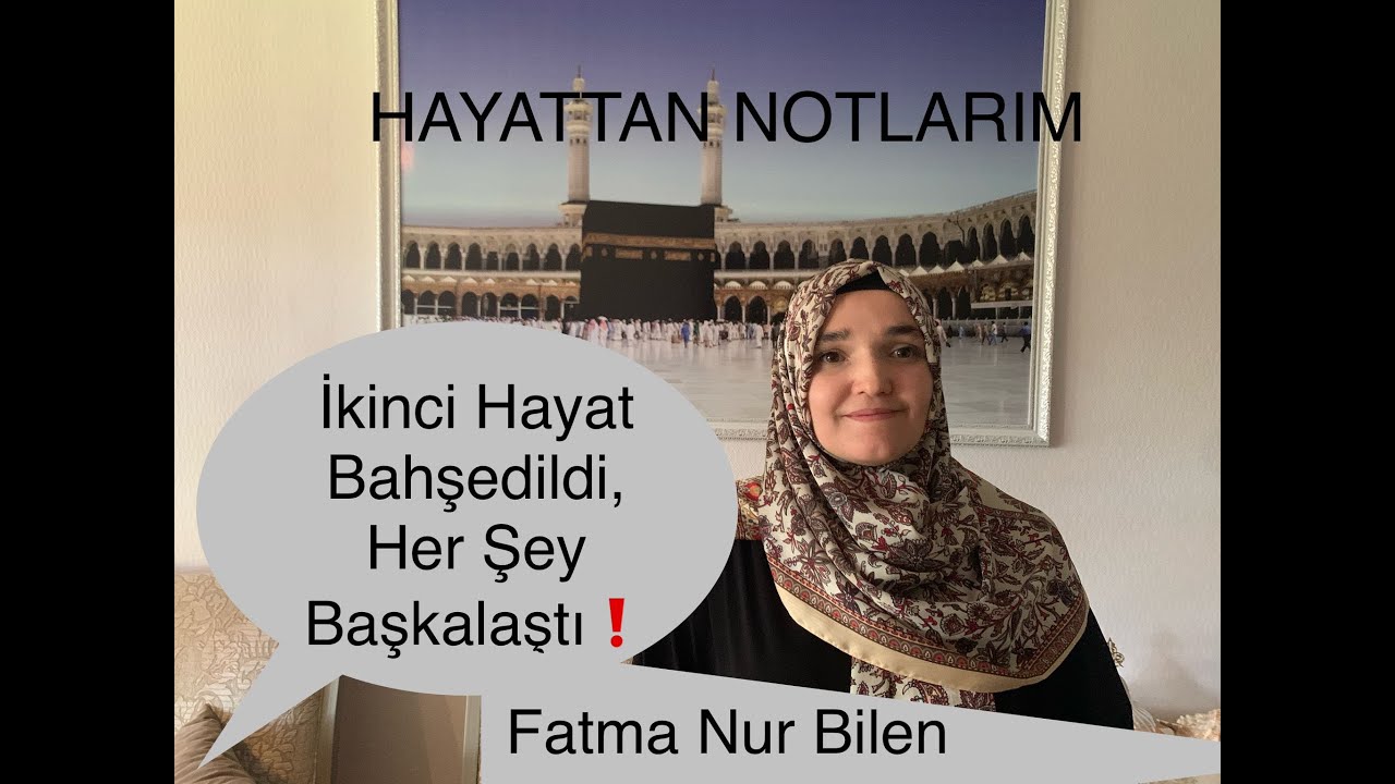 İKİNCİ BİR HAYAT VERİLSE NE YAPARSINIZ? Eğitimci-Yazar Fatma Nur Bilen #mineizgi  #hayattannotlarım