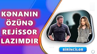 Arzu Abdulova Kənan Mm-In Özünə Də Rejissor Lazımdır