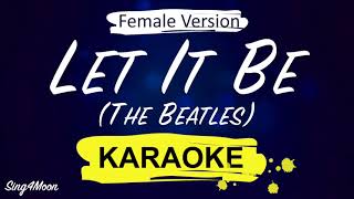 Video thumbnail of "The Beatles – Let It Be (Karaoke Piano) Female Version +3"