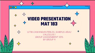 VIDEO MAT183 GROUP ASSIGNMENT
