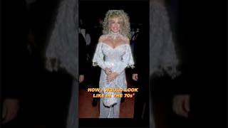 How Would Dolly Parton Look In The 70's? #shorts #dolly #dollyparton