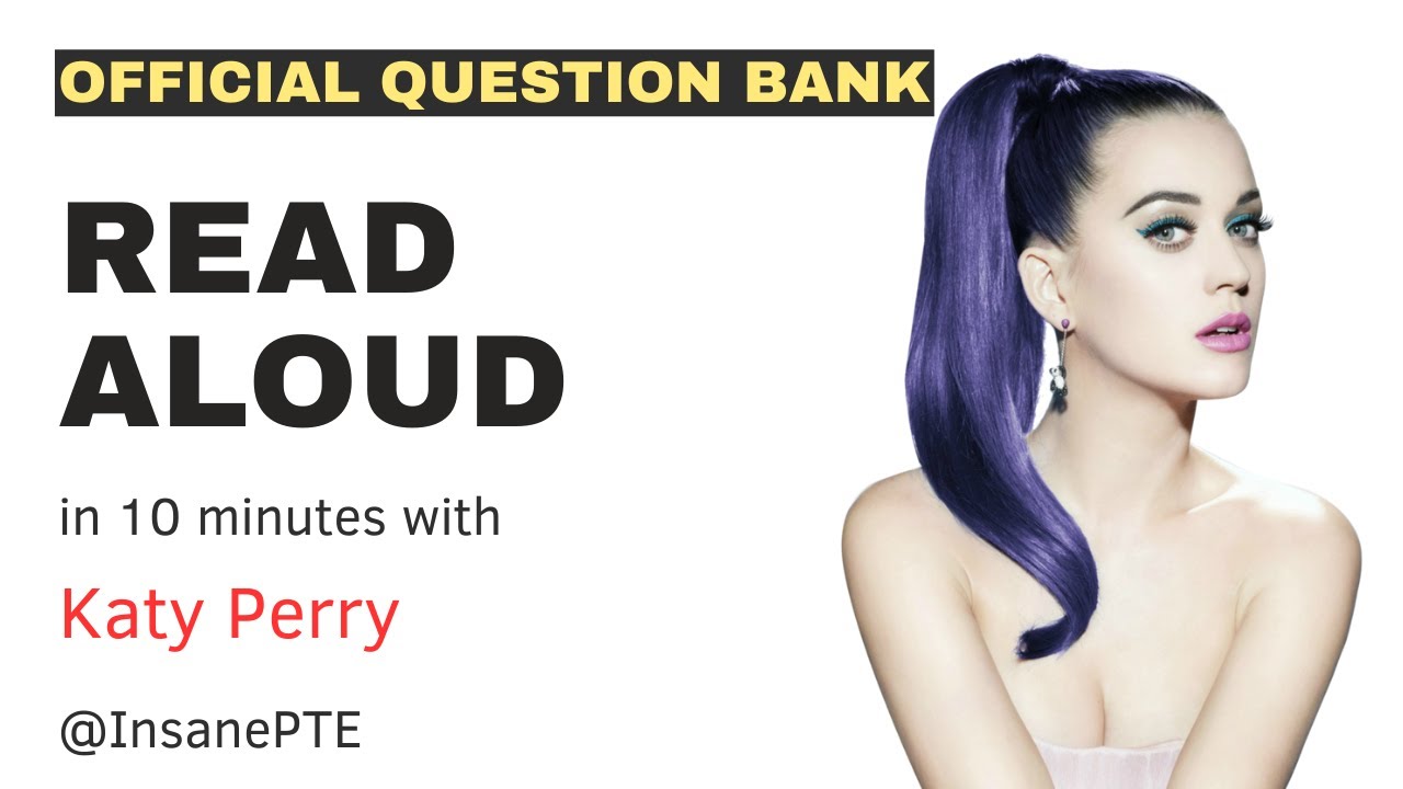 Master PTE Read Aloud in 10 Mins with Katy Perry Feb 2024