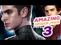 Pourquoi the amazing spiderman 3 doit absolument exister 