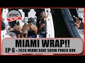 Miami Boat Show Poker Run 2020 - Episode 6