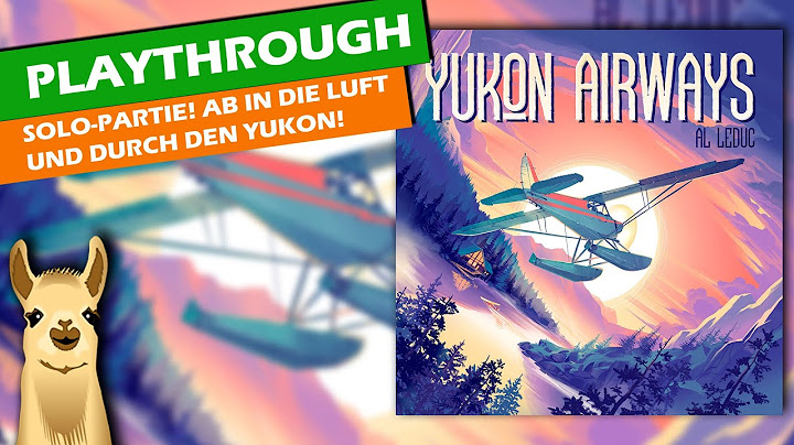 YUKON AIRWAYS - Allein durch die Lüfte
