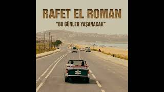 El Roman - Bu Günler Yaşanacak