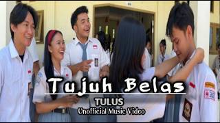 TULUS-Tujuh Belas (Unofficial Music Video) 