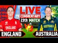 🔴Live - Australia Women vs England Women, World Cup Match Live Score &amp; Commentary | Aus vs Eng