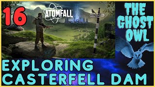 Atomfall Part 16 Exploring Casterfell Dam