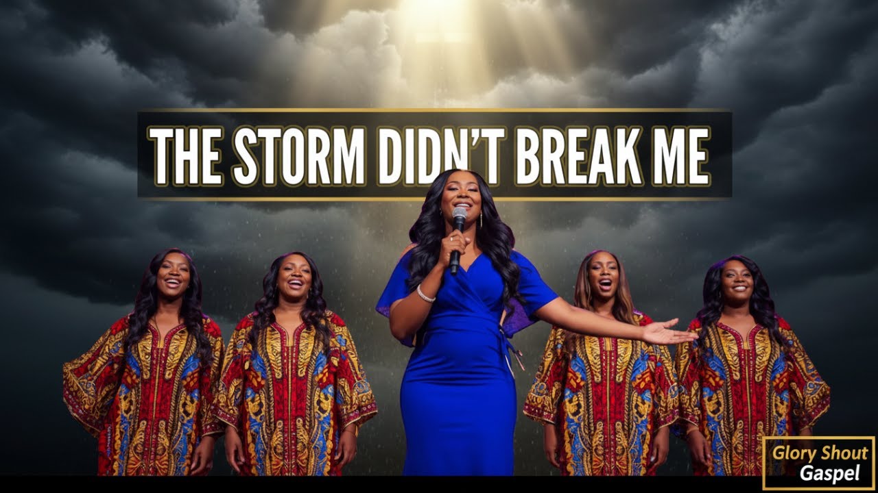 The Storm Didn’t Break Me | Glory Shout Gospel | God Held Me Through It ...