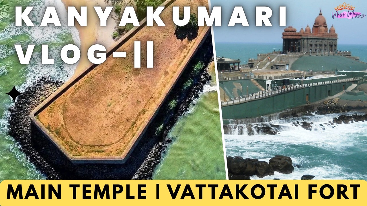 ಕನ್ಯಾಕುಮಾರಿ ದೇವಸ್ಥಾನ ದರ್ಶನ Vattakottai Fort Sea View | Kannada Vlog - Kanyakumari vlog Part-2