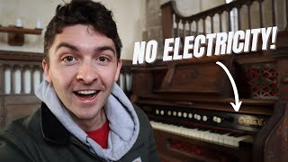 I DISCOVERED A FOOT PUMPED ORGAN IN A DISUSED CHURCH!