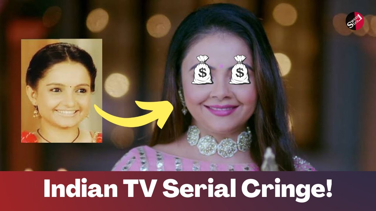 Everything wrong with Indian TV Serial
