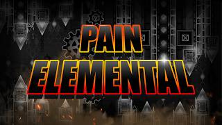 Pain Elemental 100% [Hard Demon] by Loogiah &amp; Pennutoh | Geometry Dash 2.2081